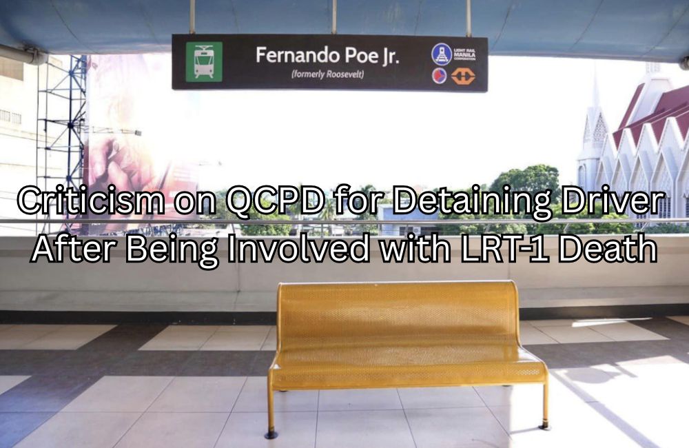 A title card for the article Criticism on QCPD for Detaining Driver After Being Involved with LRT-1 Death.